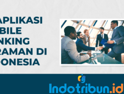 10 Aplikasi Mobile Banking Teraman di Indonesia