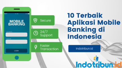 10 Terbaik Aplikasi Mobile Banking di Indonesia