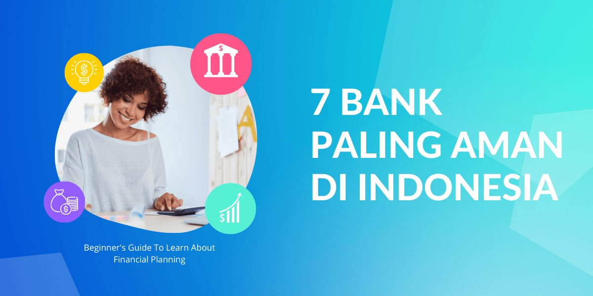 7 Bank Paling Aman di Indonesia