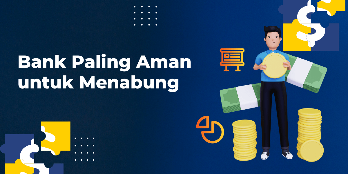 Bank Paling Aman untuk Menabung