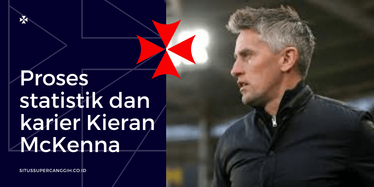 Proses statistik dan karier Kieran McKenna