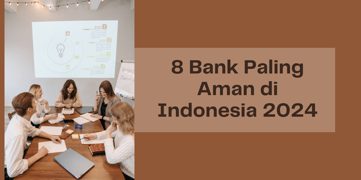 8 Bank Paling Aman di Indonesia 2024