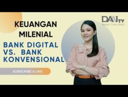 Bank Digital vs Bank Konvensional: Mana yang Lebih Menguntungkan?