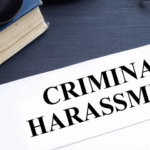 Attorney for a Criminal Harassment (Stalking) Charge Attorney for a Criminal Harassment (Stalking) Charge