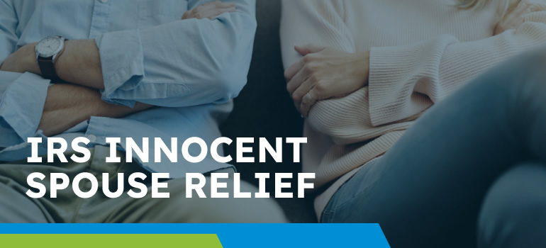 Tax Lawyer for an IRS Innocent Spouse Relief Claim