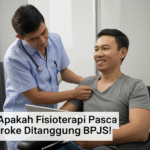apakah fisioterapi pasca stroke ditanggung BPJS apakah fisioterapi pasca stroke ditanggung BPJS